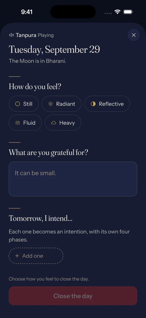 The evening check-in: how do you feel, what are you grateful for, and tomorrow's intention.